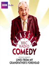 Ronnie Barker's Lines from My Grandfather's Forehead (MP3)